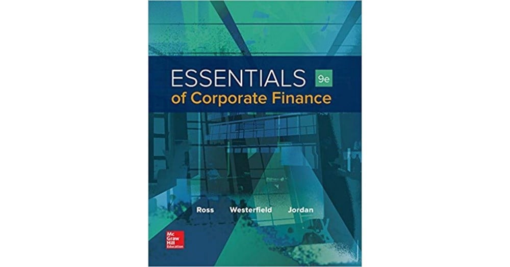essentials of corporate finance 9th (ross, westerfield, jordan)