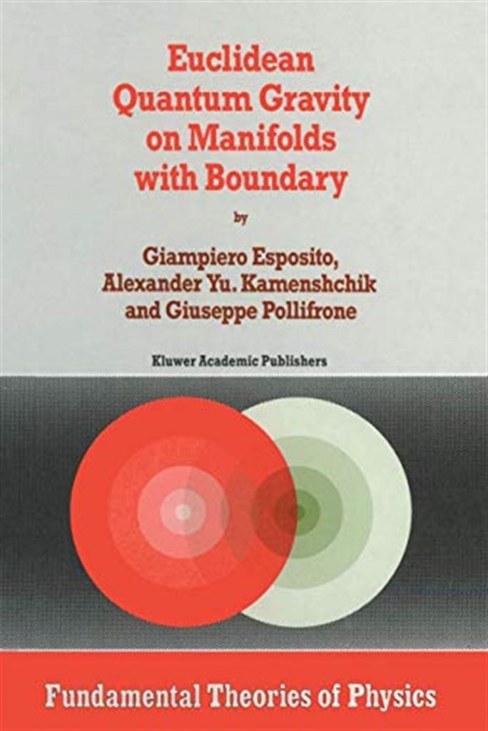 euclidean quantum gravity on manifolds with boundary (esposito, kamenshchik)