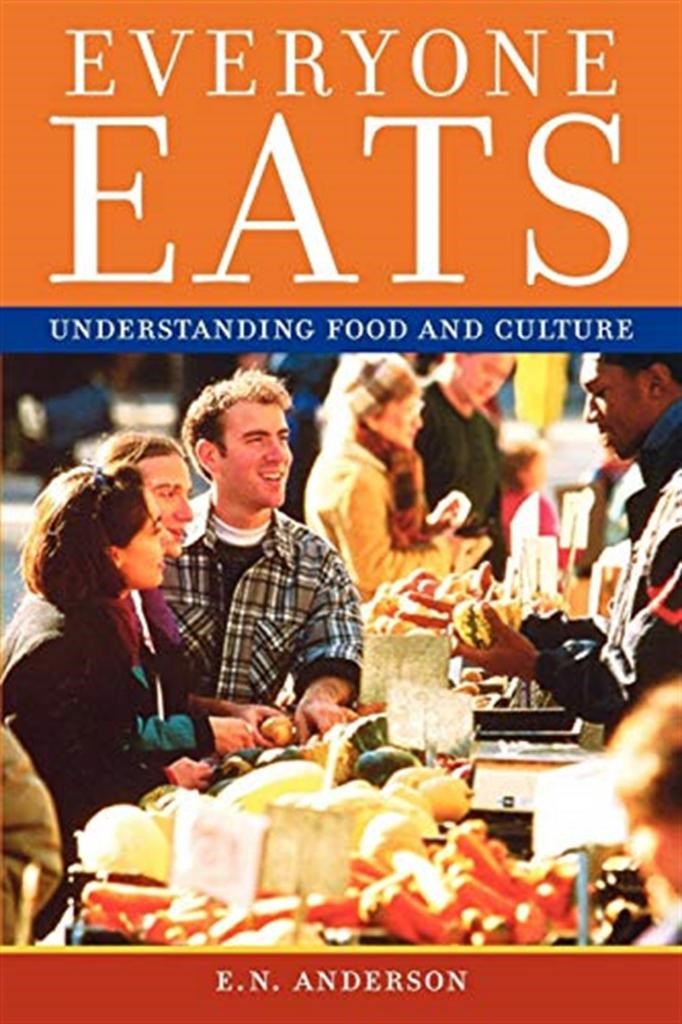 everyone eats understanding food and culture (anderson)