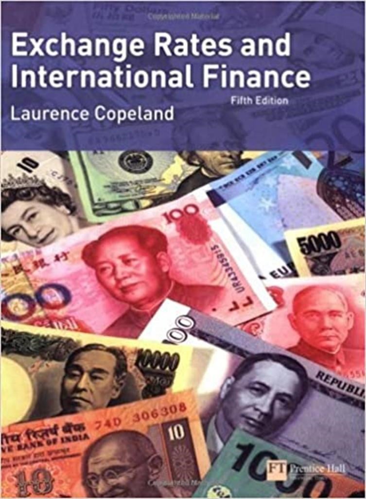exchange rates and international finance 5th (laurence s. copeland)
