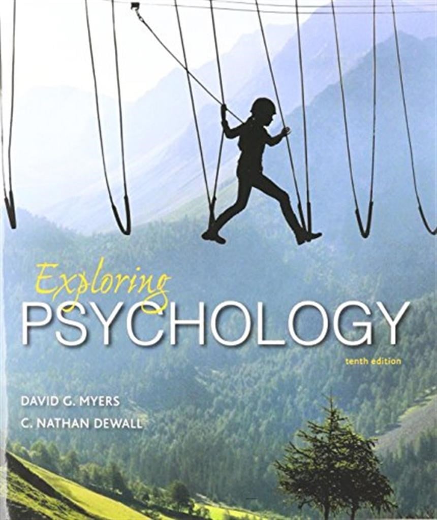 exploring psychology 10th (myers, dewall)