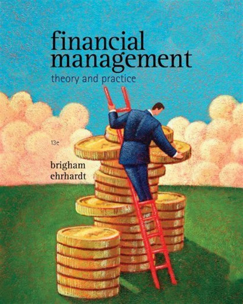 financial management theory and practice 13th (ehrhardt, brigham)