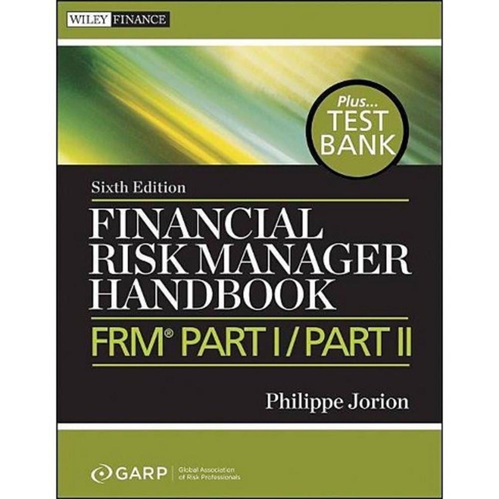 financial risk manager handbook 6th (philippe jorion garp)