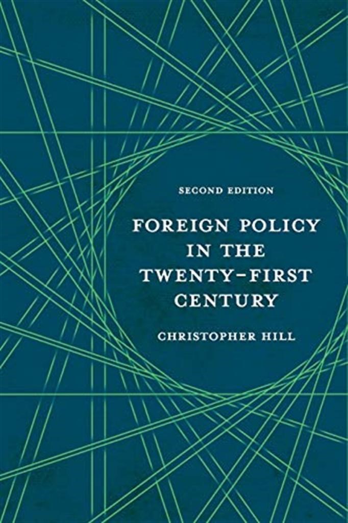 foreign policy in the twenty-first century (christopher hill)