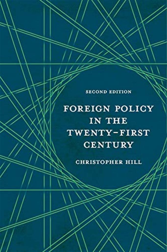 foreign policy in the twenty-first century (christopher hill)