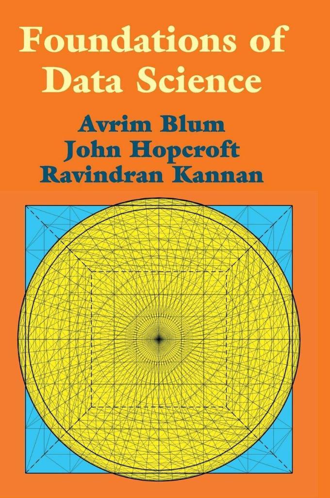 Foundations of Data Science  Avrim Blum & John Hopcroft