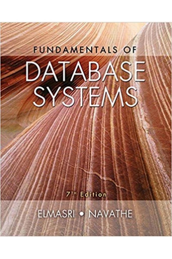 fundamentals of database systems 7th (elmasri, navathe)