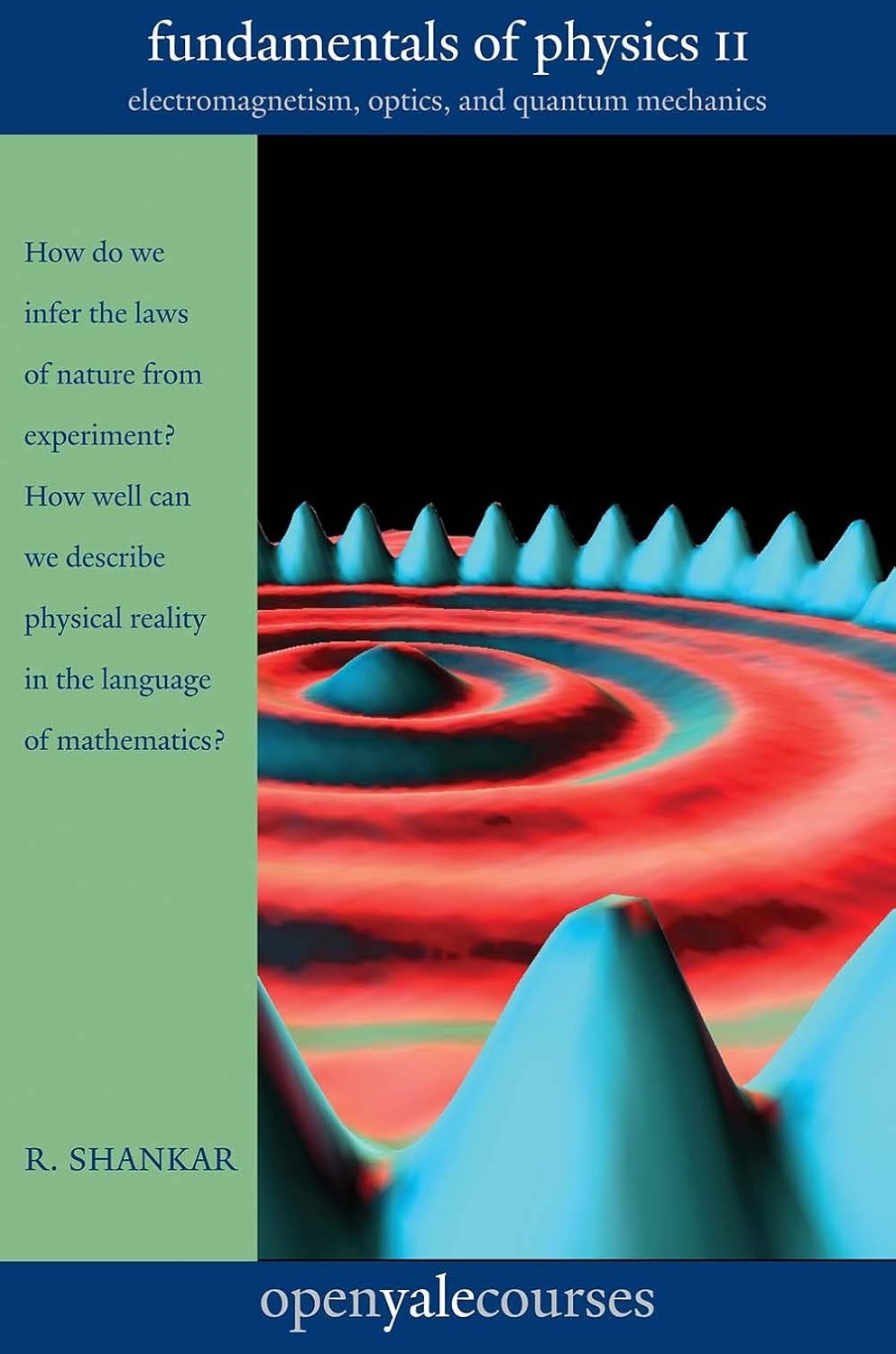 Fundamentals of Physics I: Mechanics, Relativity, and Thermodynamics, Expanded Edition (R. Shankar)