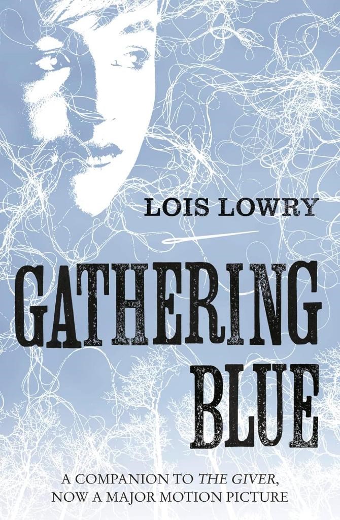 Gathering Blue Lois Lowry