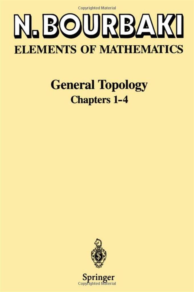 General Topology Chapters 1–4 (Elements of Mathematics)  (1995) Nicolas Bourbaki