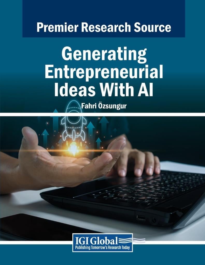 Generating Entrepreneurial Ideas With AI Fahri Özsungur
