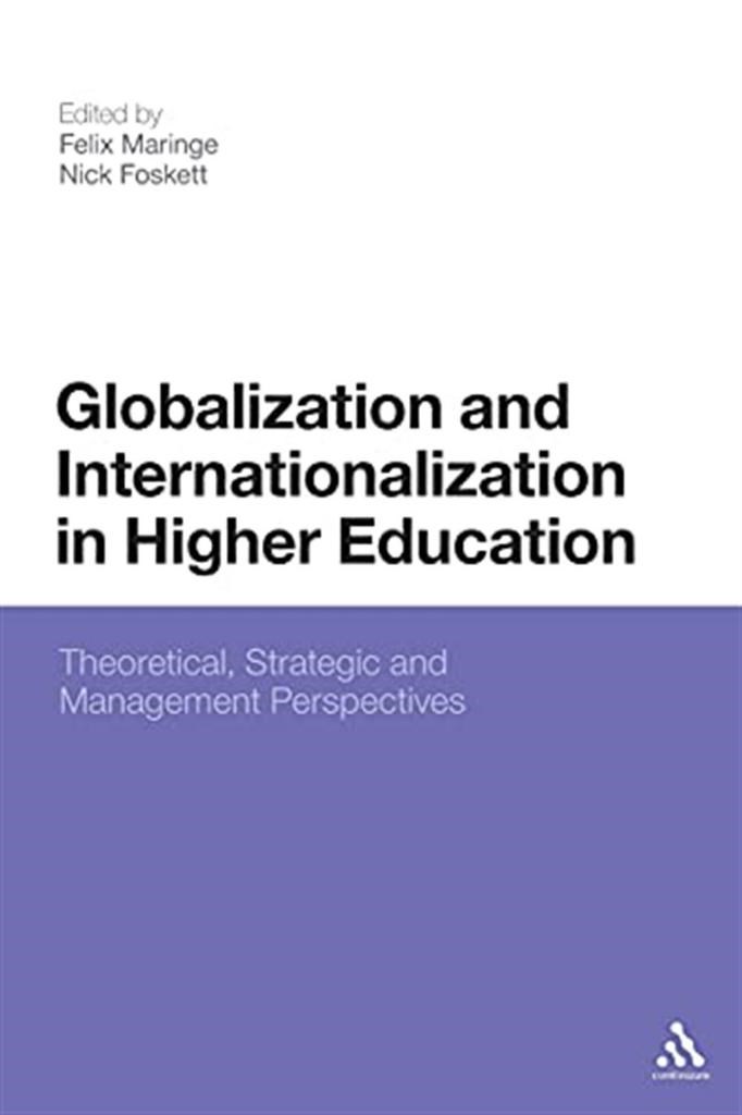 globalization and internationalization in higher education (maringe, foskett)