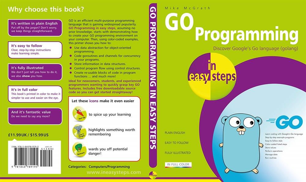 GO Programming in easy steps: Learn coding with Google's Go language