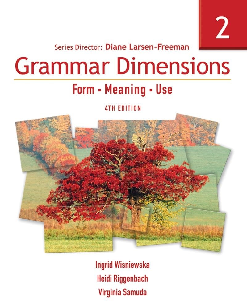 Grammar Dimensions 2: Form, Meaning, Use (4th ed.) + Workbook + Audios