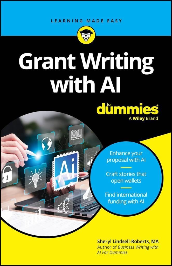 Grant Writing with AI For Dummies (For Dummies (Business & Personal Finance)) Sheryl Lindsell-Roberts