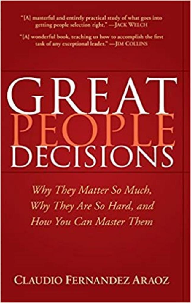 great people decisions 2007 (claudio fernandez araoz)