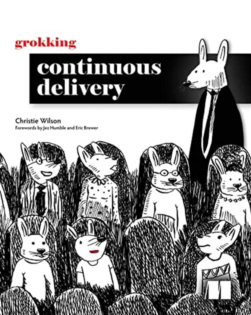Grokking Continuous Delivery Christie Wilson
