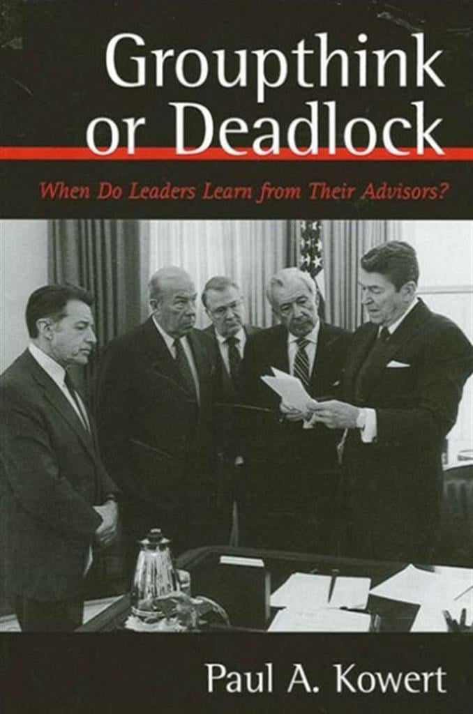 groupthink or deadlock (kowert)