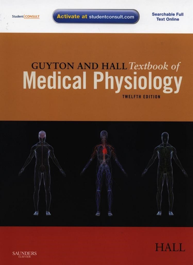 Guyton and Hall Textbook of Medical Physiology 12th Edition