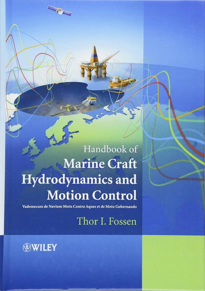 Handbook of Marine Craft Hydrodynamics and Motion Control Thor I. Fossen