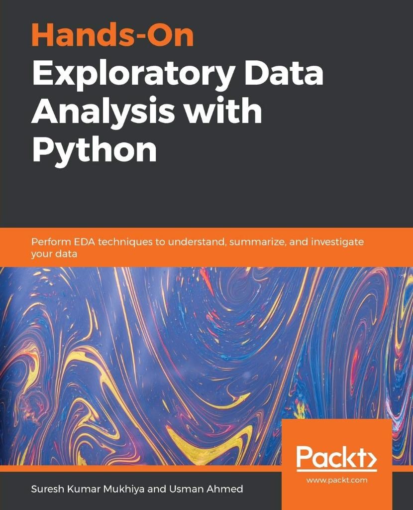 Hands-On Exploratory Data Analysis with Python Mukhiya Ahmed
