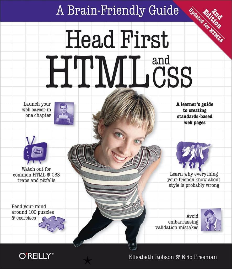 Head First HTML and CSS: A Learner's Guide to Creating Standards-Based Web Pages 2nd Edition