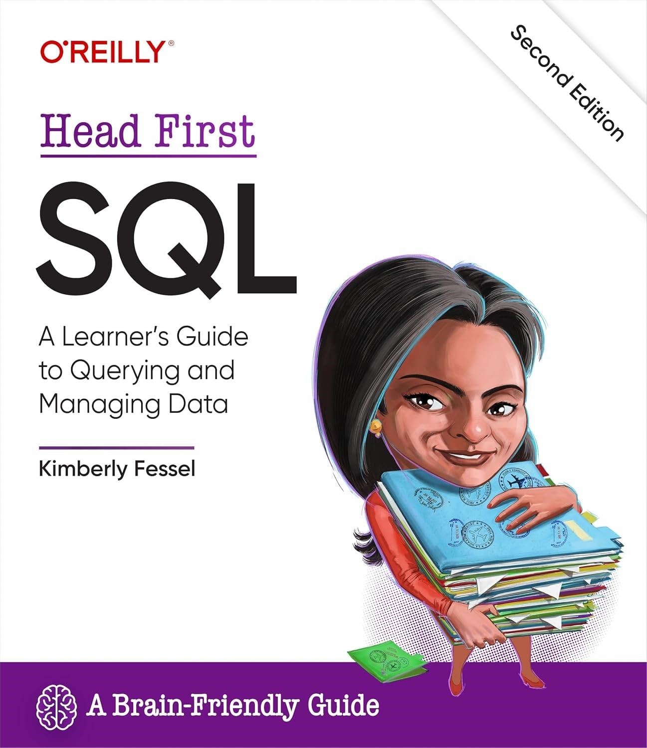 Head First SQL: A Learner's Guide to Querying and Managing Data (2nd Ed.) Kimberly Fessel