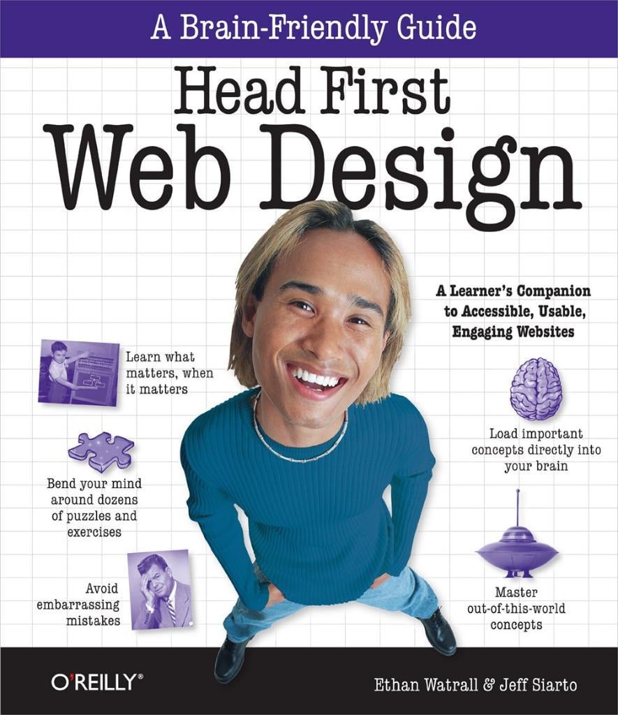 Head First Web Design: A Learner's Companion to Accessible, Usable, Engaging Websites 1st Edition