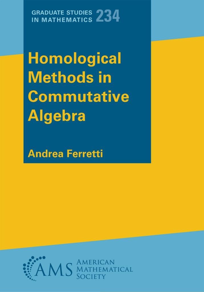 Homological Methods in Commutative Algebra Andrea Ferretti