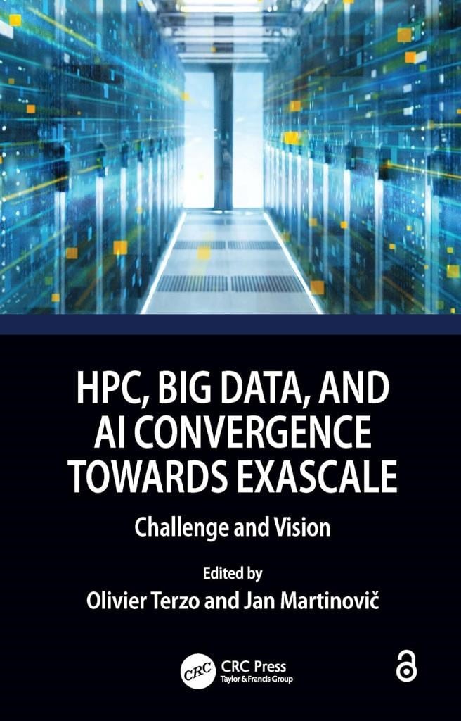 HPC, Big Data, and AI Convergence Towards Exascale Terzo Martinovic