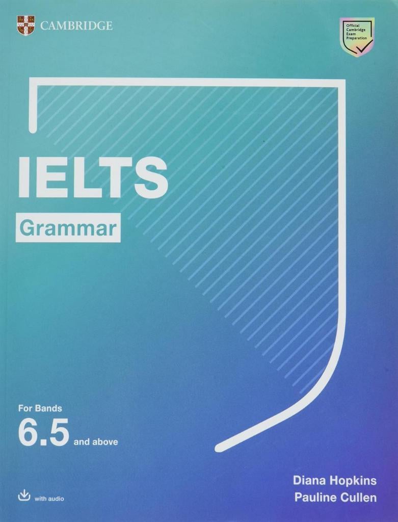 IELTS Grammar For Bands 6. 5 and above With Answers and Downloadable Audio