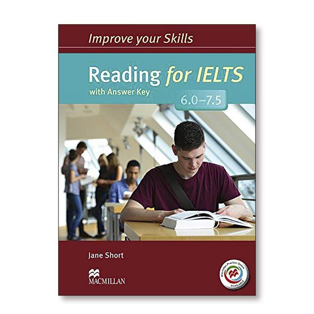 improve Your Skills for IELTS Reading 6.0-7.5 with Answer (MacMillan)