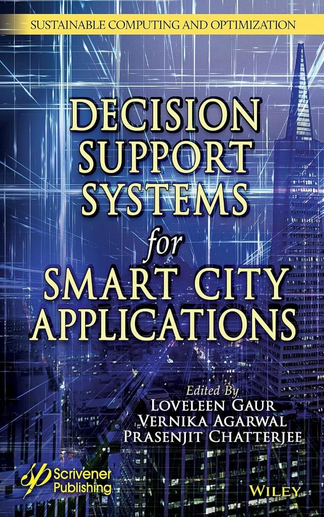 Intelligent Decision Support Systems for Smart City Applications (Concise Introductions to AI and Data Science) Gaur Agarwal