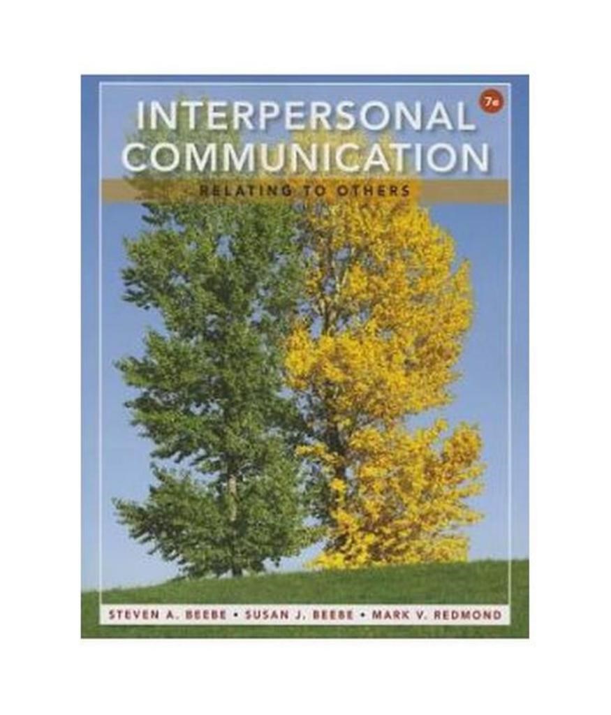 interpersonal communication relating to others 7th (beebe)