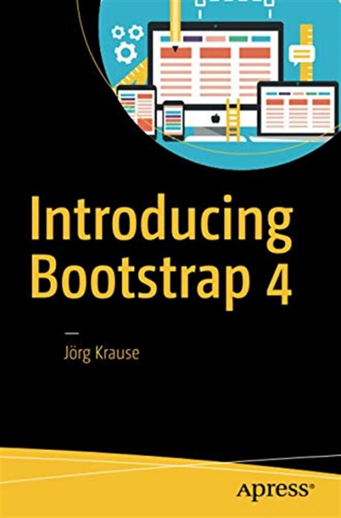 introducing bootstrap 4 (jörg krause)
