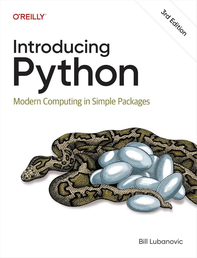 Introducing Python: Modern Computing in Simple Packages 3rd Edition Bill Lubanovic