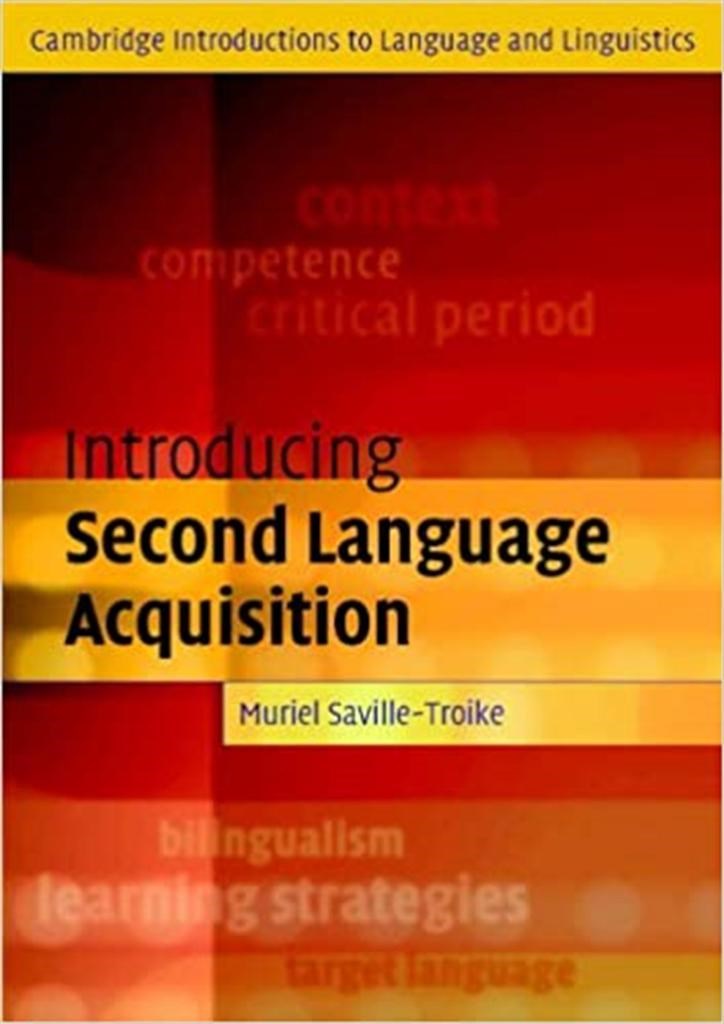 introducing second language acquisition (saville troike)