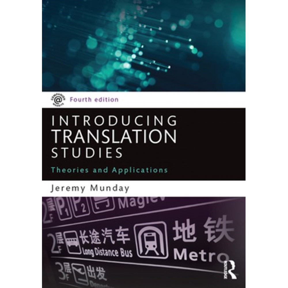 introducing translation studies theories and applications 4th (jeremy munday)