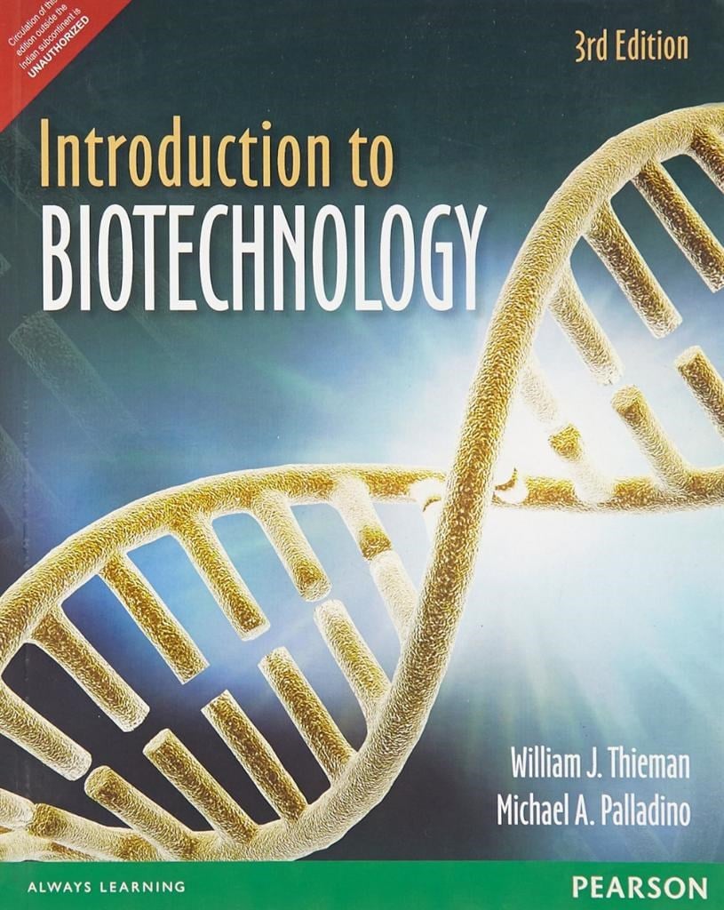 introduction to biotechnology 3rd (thieman, palladino)
