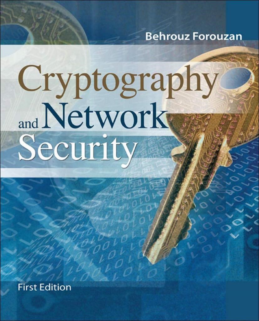 introduction to Cryptography and Network Security Behrouz Forouzan