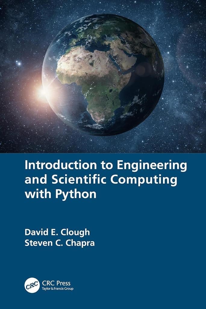 Introduction to Engineering and Scientific Computing with Python Clough Chapra