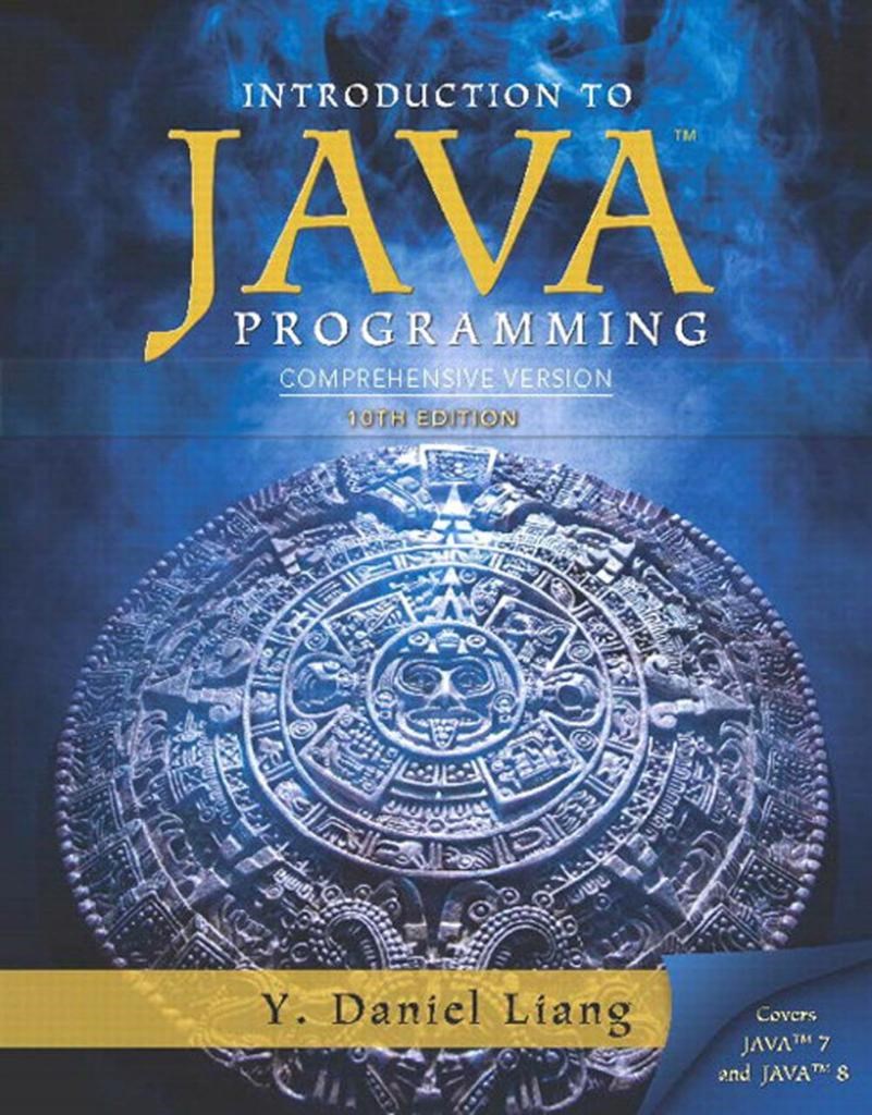introduction to java programming 10th (daniel liang)