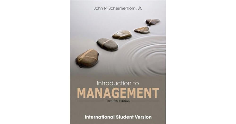 introduction to management 12th (john schermerhorn)