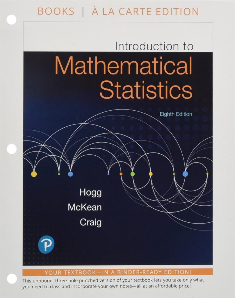 introduction to mathematical statistics 8th (hogg, mckean, craig)