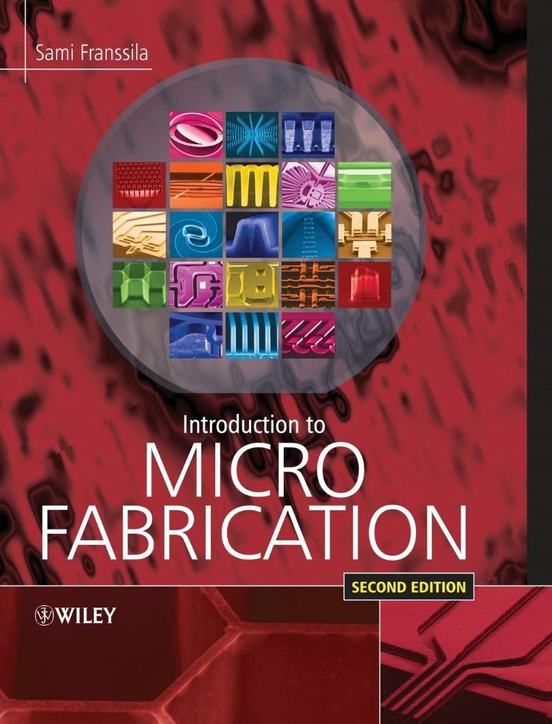 Introduction to Microfabrication 2nd Edition Sami Franssila