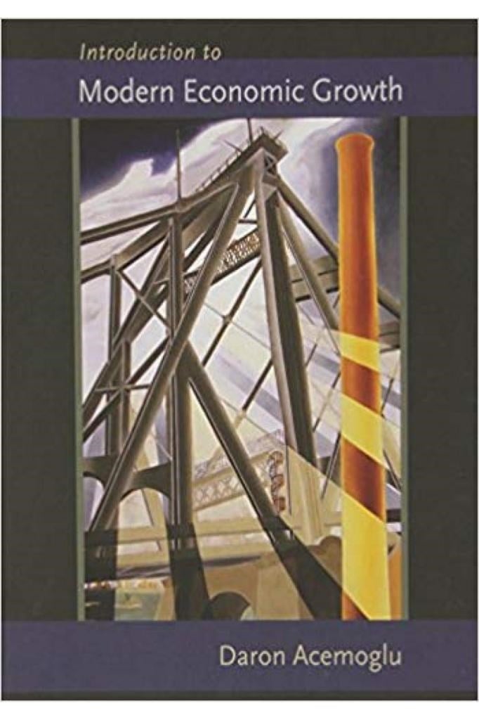 introduction to Modern Economic Growth (Daron Acemoğlu)
