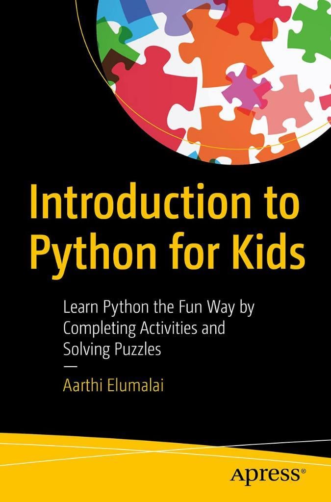 Introduction to Python for Kids: Learn Python the Fun Way by Completing ...