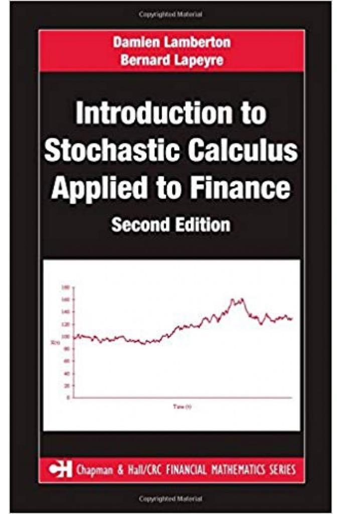 introduction to stochastic calculus applied to finance 1996 (lamberton, lapeyre)