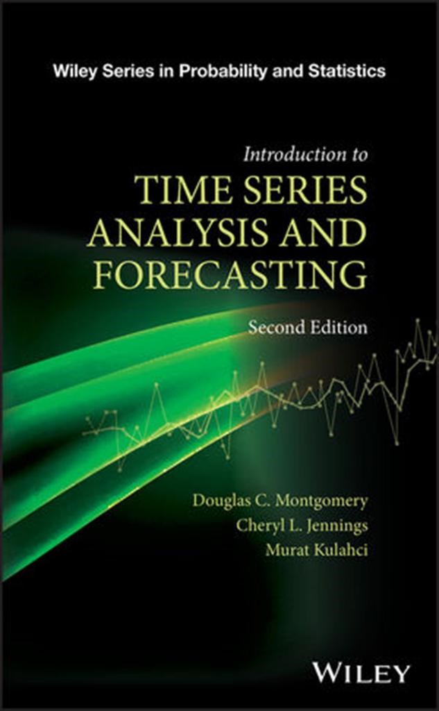 introduction to time series analysis and forecasting 2nd (montgomery)