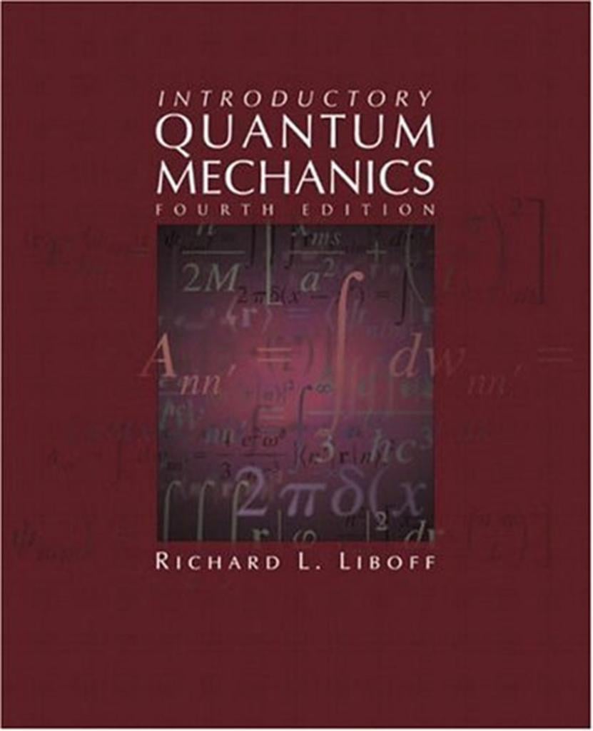introductory quantum mechanics (richard liboff)